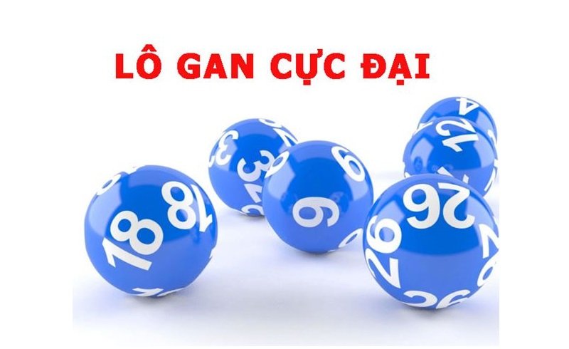 Đánh lô dựa vào gan cực đại