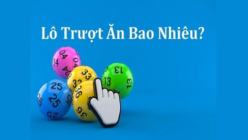 Đánh lô trượt ăn bao nhiêu còn tùy thuộc vào nhà cái